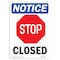 Signmission OSHA Notice, 7" Height, Closed Sign With Symbol, 7" X 5", Portrait OS-NS-D-57-V-10685 - alternate 1